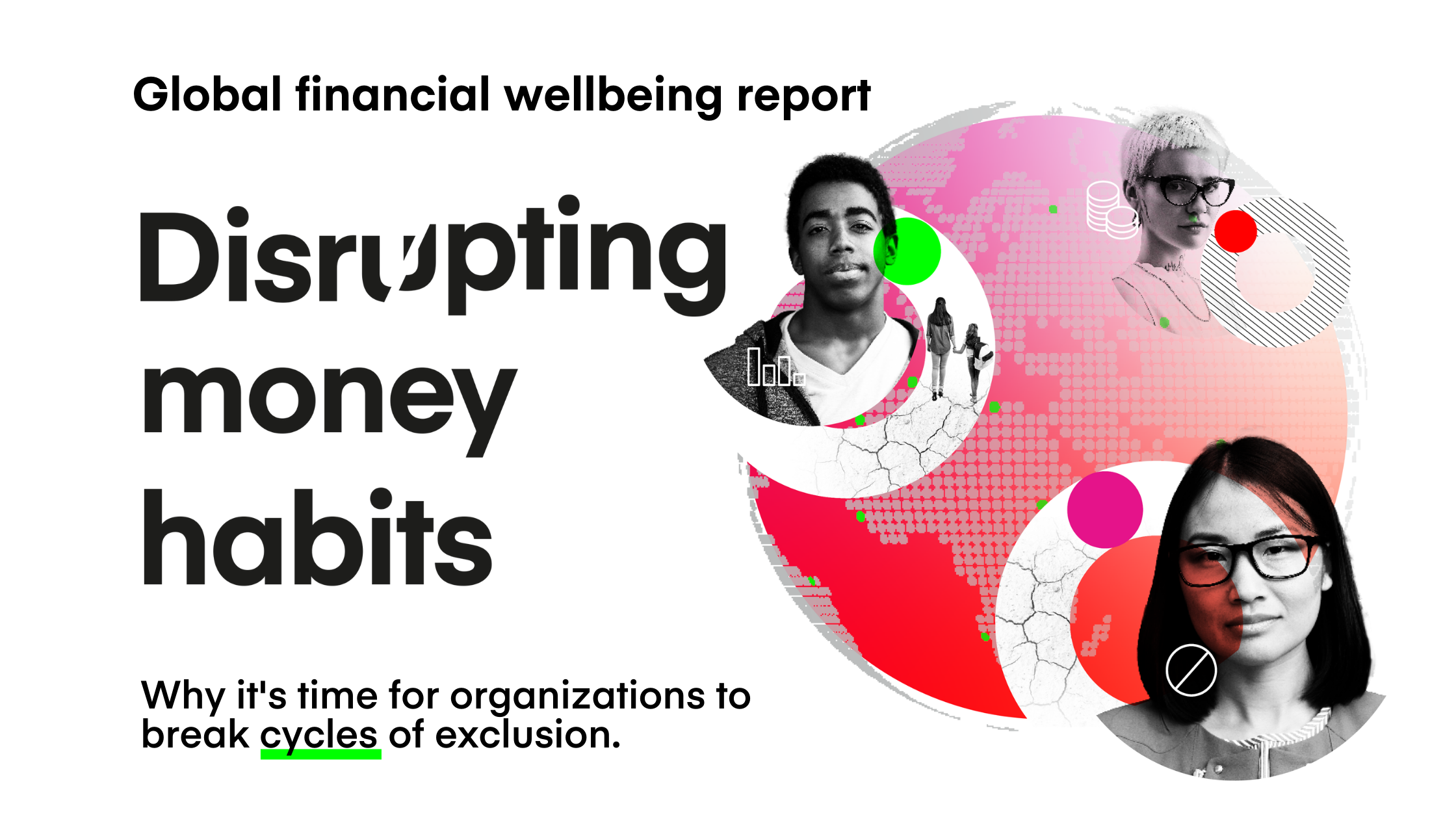 Half of the globe feel excluded from the finance ecosystem